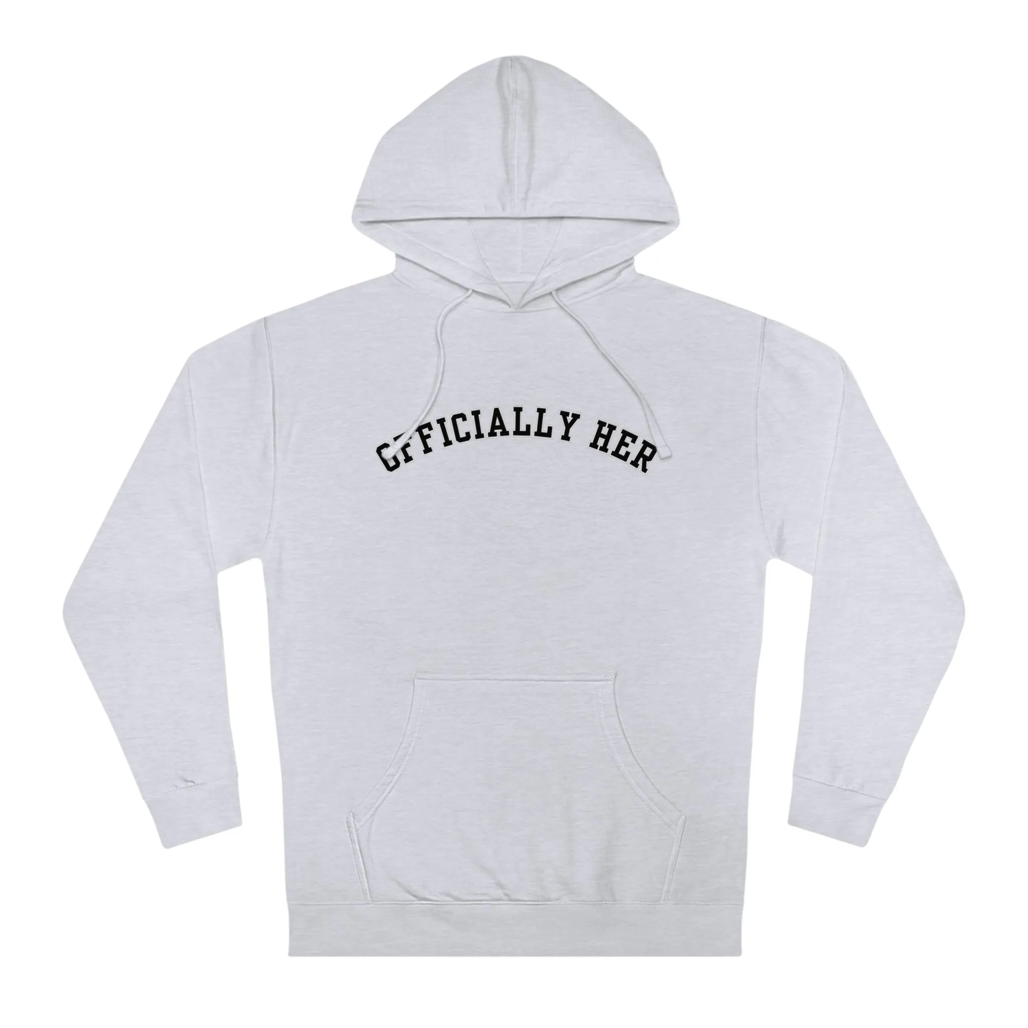 Officially HER Hooded Sweatshirt