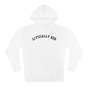 Officially HER Hooded Sweatshirt